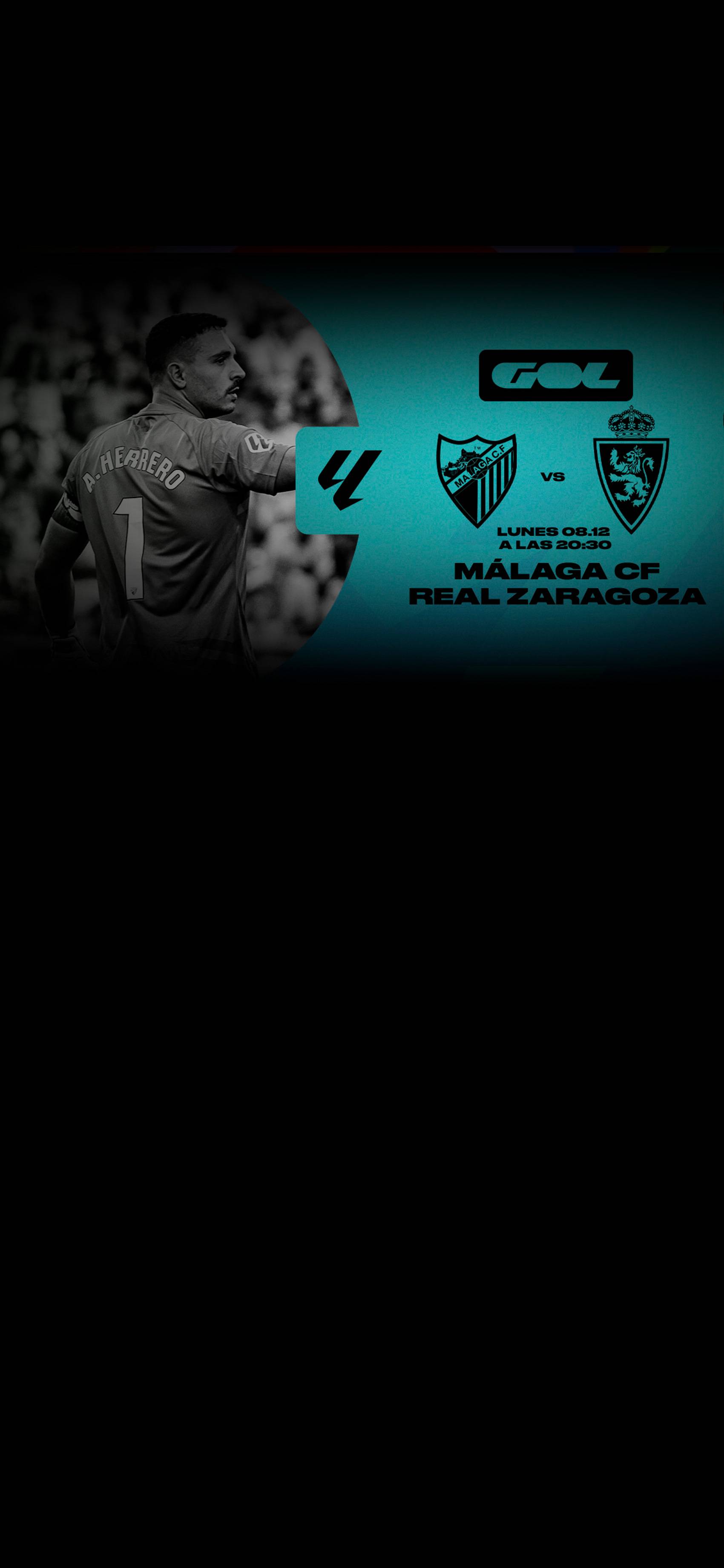 Málaga CF vs. Real Zaragoza